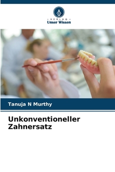 Paperback Unkonventioneller Zahnersatz [German] Book