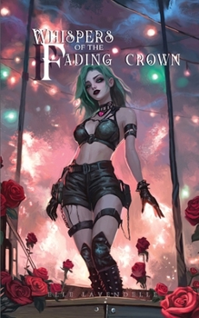 Whispers of the Fading Crown (Violet Uprising)