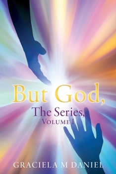 Paperback BUT GOD, The Series, Volume I Book