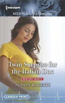 Mass Market Paperback Twin Surprise for the Italian Doc (Rescued Hearts, 2) Book