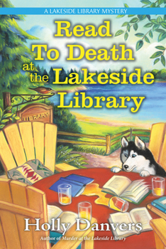 Read to Death at the Lakeside Library - Book #3 of the Lakeside Library Mystery