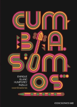 Paperback Cumbia somos [Spanish] Book