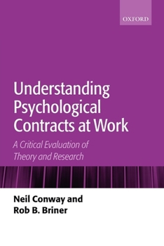 Paperback Understanding Psychological Contracts at Work: A Critical Evaluation of Theory and Research Book