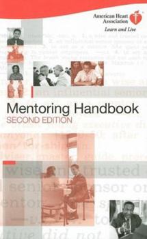American Heart Association Mentoring Handbook