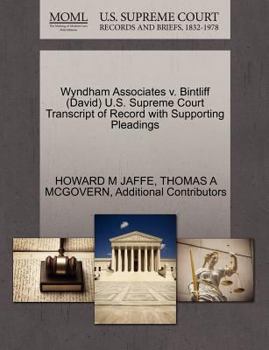 Paperback Wyndham Associates V. Bintliff (David) U.S. Supreme Court Transcript of Record with Supporting Pleadings Book