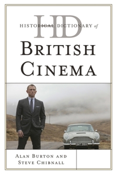 Hardcover Historical Dictionary of British Cinema Book