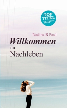 Paperback Willkommen im Nachleben [German] Book