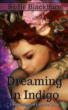 Paperback Dreaming in Indigo Book