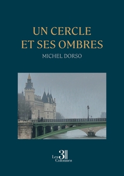 Paperback Un cercle et ses ombres [French] Book