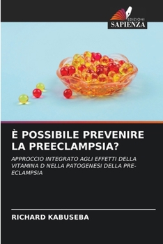 Paperback È Possibile Prevenire La Preeclampsia? [Italian] Book