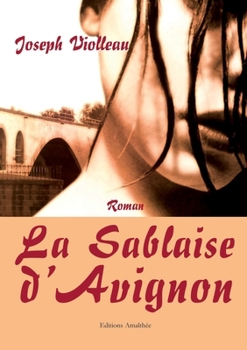 Paperback La sablaise d'Avignon [French] Book