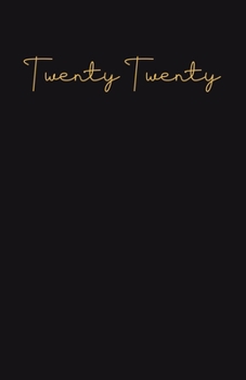 Twenty Twenty: Bullet Journal, Dot Grid Notebook Black Color Cover (5.5"x8.5")
