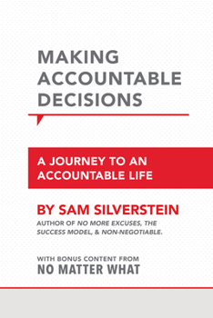 Paperback Making Accountable Decisions: A Journey to an Accountable Life Book