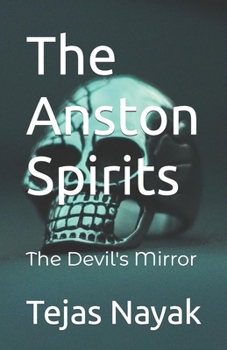 Paperback The Anston Spirits: The Devil's Mirror Book