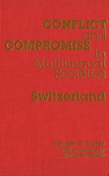 Paperback Conflict and Compromise in Multilingual Societies: Switzerland Book