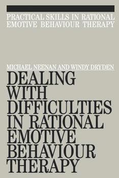 Paperback Dealing with Difficulities in Rational Emotive Behaviour Therapy Book