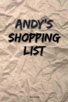 Andy's Shopping List Notebook: Grocery Bag Crumpled Style with Checklist for Coupons and Low Glycemic Food List