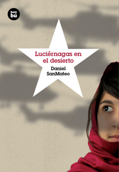 Paperback Luciérnagas En El Desierto [Spanish] Book