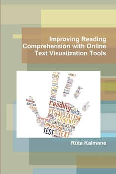 Paperback Improving Reading Comprehension with Online Text Visualization Tools Book