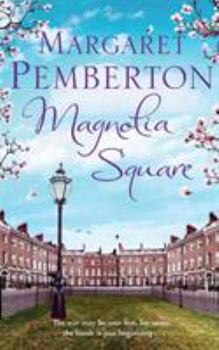 Magnolia Square - Book #2 of the Londoners Trilogy
