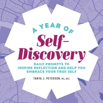 Paperback A Year of Self-Discovery: Daily Prompts to Inspire Reflection and Help You Embrace Your True Self Book