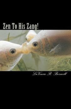 Paperback Zen To His Zang Book