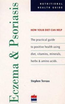 Paperback Eczema and Psoriasis: How Your Diet Can Help Book