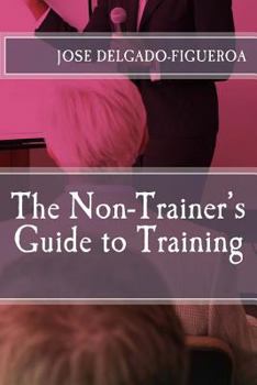 Paperback The Non-Trainer's Guide to Training Book