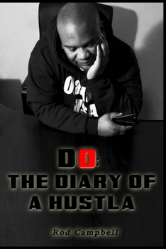Paperback Do: The Diary of a Hustla: Second Edition Book