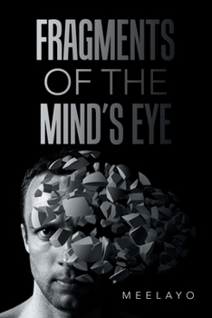 Paperback Fragments of the Mind's Eye Book