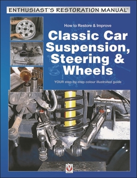 Paperback How to Restore & Improve Classic Car Suspension, Steering & Wheels Book