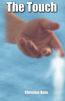 Paperback The Touch: The Healing Journey Book
