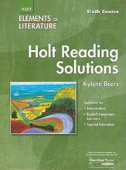 Elements of Literature: Holt Reading Solutions