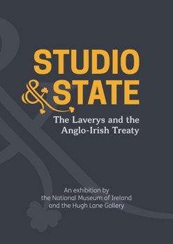 Paperback Studio & State: The Laverys and the Anglo-Irish Treaty Book