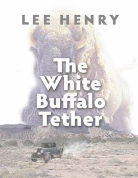 Paperback The White Buffalo Tether Book