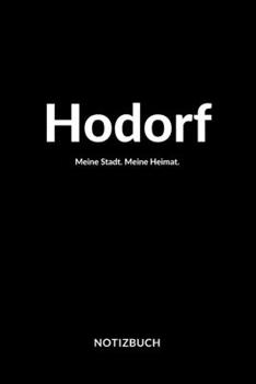 Hodorf: Notizbuch / Notizblock A5 | 120 Seiten Punktraster | Notizblock / Journal / Notebook für deine Stadt (German Edition)