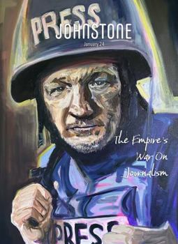 Paperback JOHNSTONE January 24: The Empire's War On Journalism Book