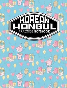 Paperback Korean Hangul Practice Notebook: Hangul Practice Notebook, Korean Hangul Workbook, Korean Hangul Learning Book, Korean Notebook Grid, Cute Birthday Co Book