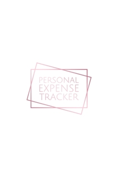 Personal Expense Tracker: White Budget Planner Beautiful Monthly Bill Planner & Tracker 6x9 inches, 100 pages