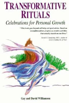 Paperback Transformative Rituals: Celebrations for Personal Growth Book