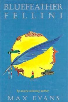 Bluefeather Fellini - Book #1 of the Bluefeather Fellini