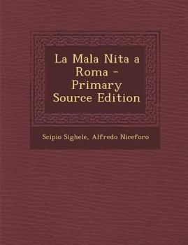 Paperback La Mala Nita a Roma - Primary Source Edition [Italian] Book