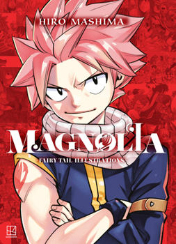 Hardcover Magnolia: Fairy Tail Illustrations Book