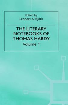 Hardcover The Literary Notebooks of Thomas Hardy: Volume 1 Book