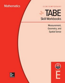 Hardcover Tabe Skill Workbooks Level E: Measurement, Geometry, and Spatial Sense (10 Copies) Book