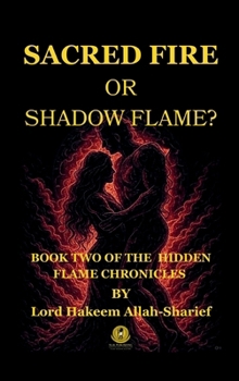 Hardcover Sacred Fire or Shadow Flame [Large Print] Book
