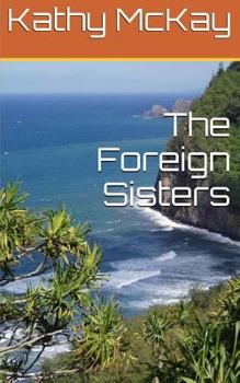 Paperback The Foreign Sisters Book