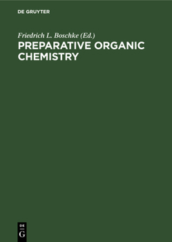 Hardcover Preparative Organic Chemistry Book