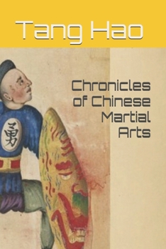 Chronicles of Chinese Martial Arts