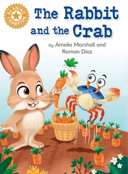 Paperback Reading Champion: The Rabbit and the Crab: Independent Reading Orange 6 Book